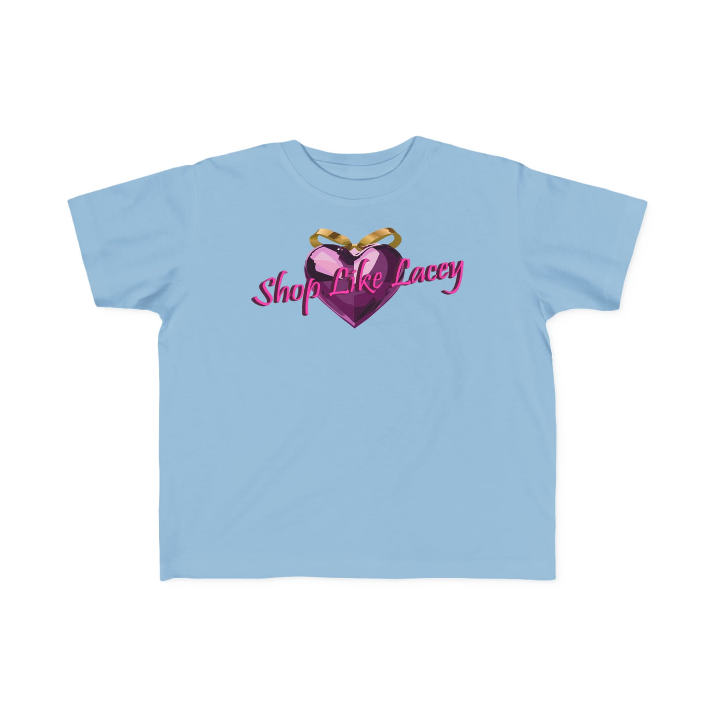 Toddler T-Shirt - Shop Like Lacey