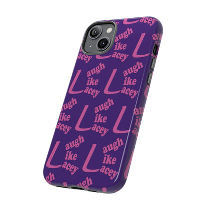 Tough Phone Cases - Laugh Like Lacey (Purple Multi)