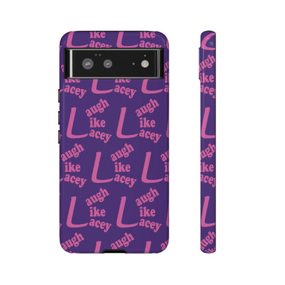 Tough Phone Cases - Laugh Like Lacey (Purple Multi)