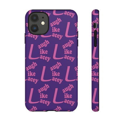 Tough Phone Cases - Laugh Like Lacey (Purple Multi)