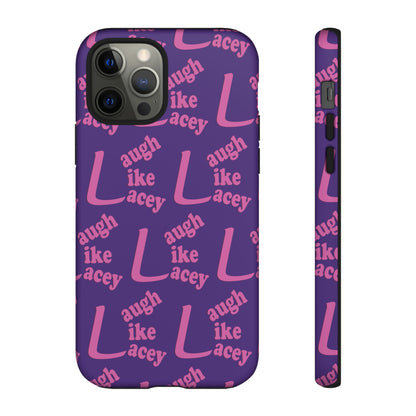 Tough Phone Cases - Laugh Like Lacey (Purple Multi)