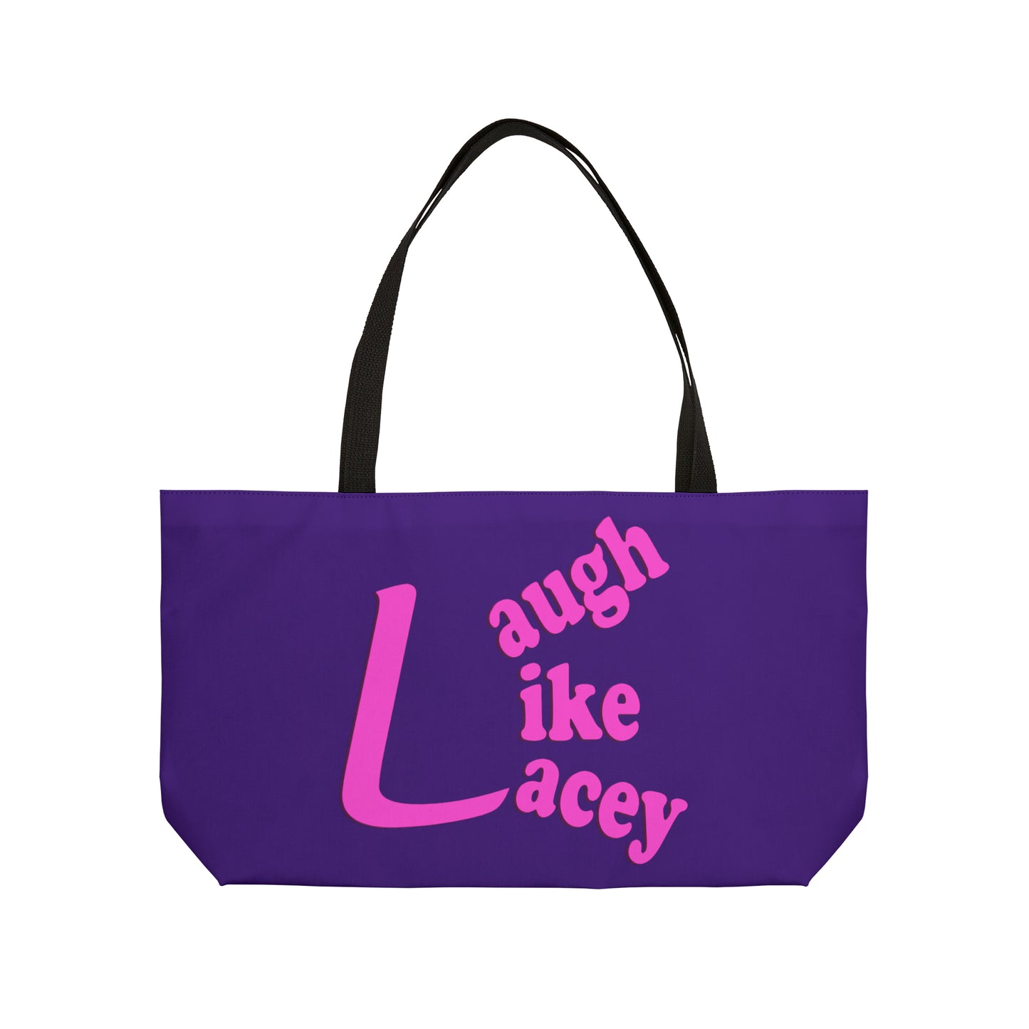 Weekender Tote Bag - Laugh Like Lacey