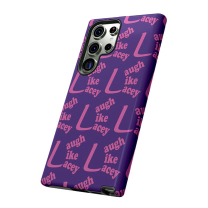 Tough Phone Cases - Laugh Like Lacey (Purple Multi)