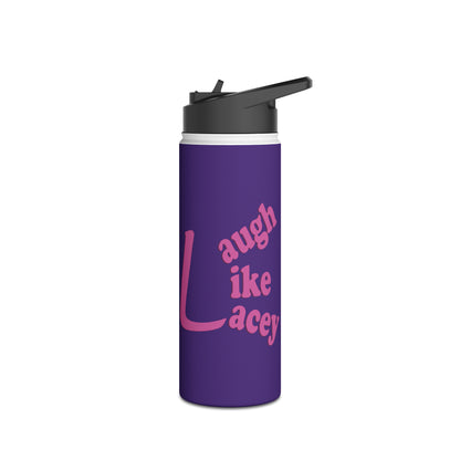 Stainless Steel Water Bottle - Laugh Like Lacey