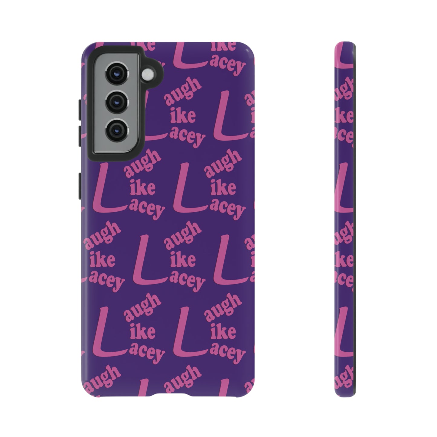 Tough Phone Cases - Laugh Like Lacey (Purple Multi)