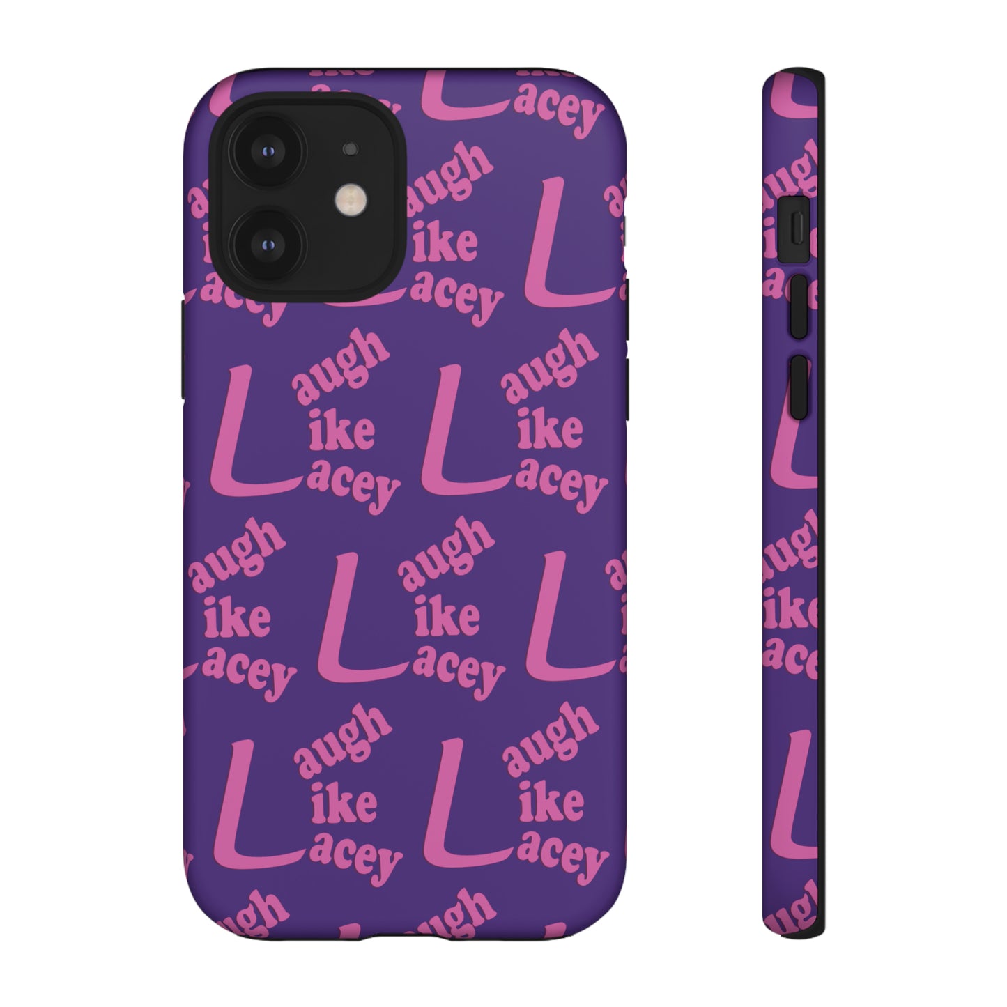 Tough Phone Cases - Laugh Like Lacey (Purple Multi)