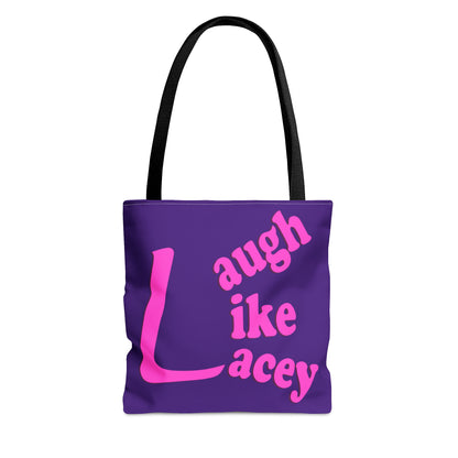 Tote Bag - Laugh Like Lacey