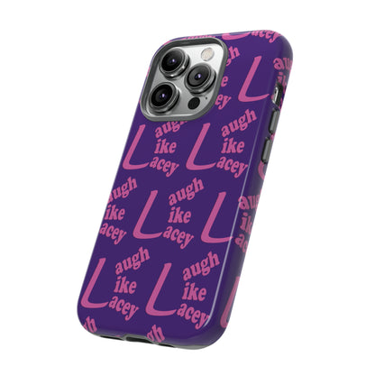 Tough Phone Cases - Laugh Like Lacey (Purple Multi)