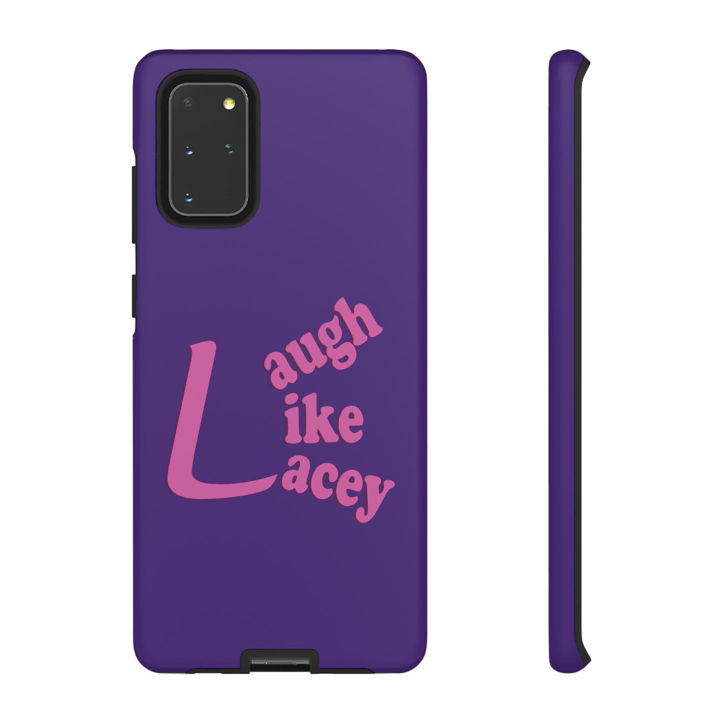 Tough Phone Cases - Laugh Like Lacey (Purple)