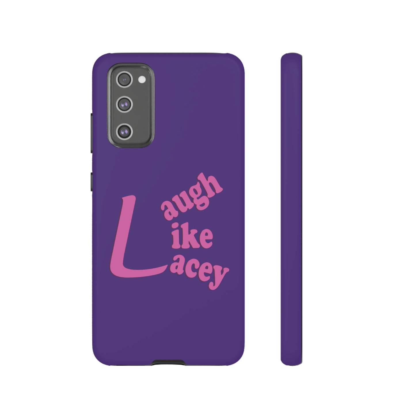 Tough Phone Cases - Laugh Like Lacey (Purple)