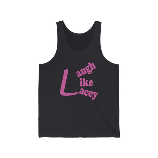 Adult Tank Top - Laugh Like Lacey