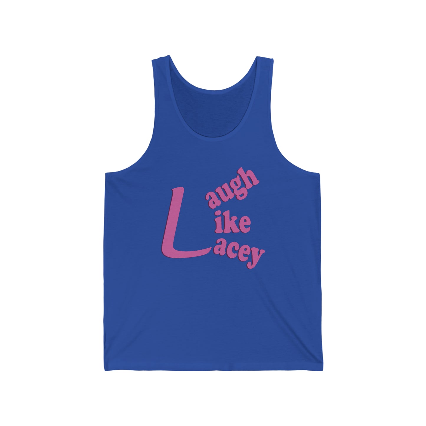 Adult Tank Top - Laugh Like Lacey