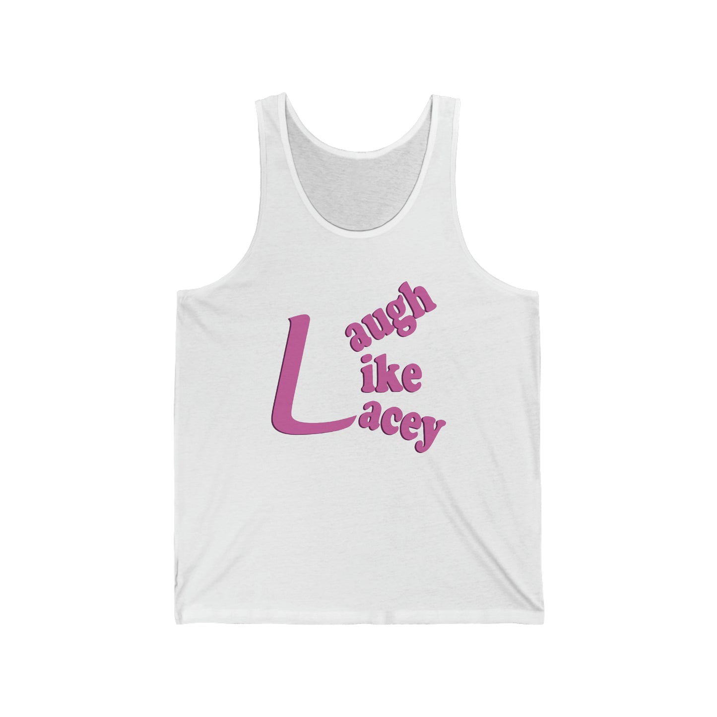 Adult Tank Top - Laugh Like Lacey