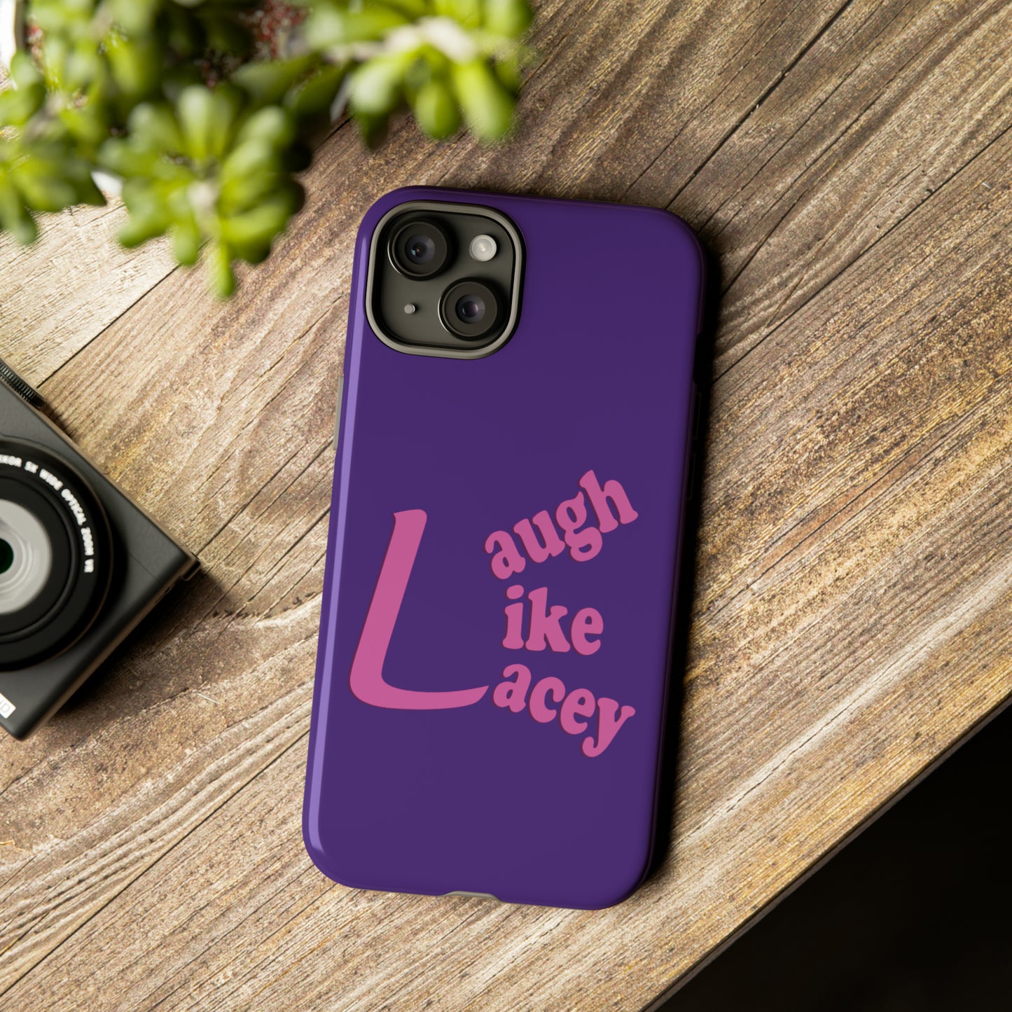 Tough Phone Cases - Laugh Like Lacey (Purple)