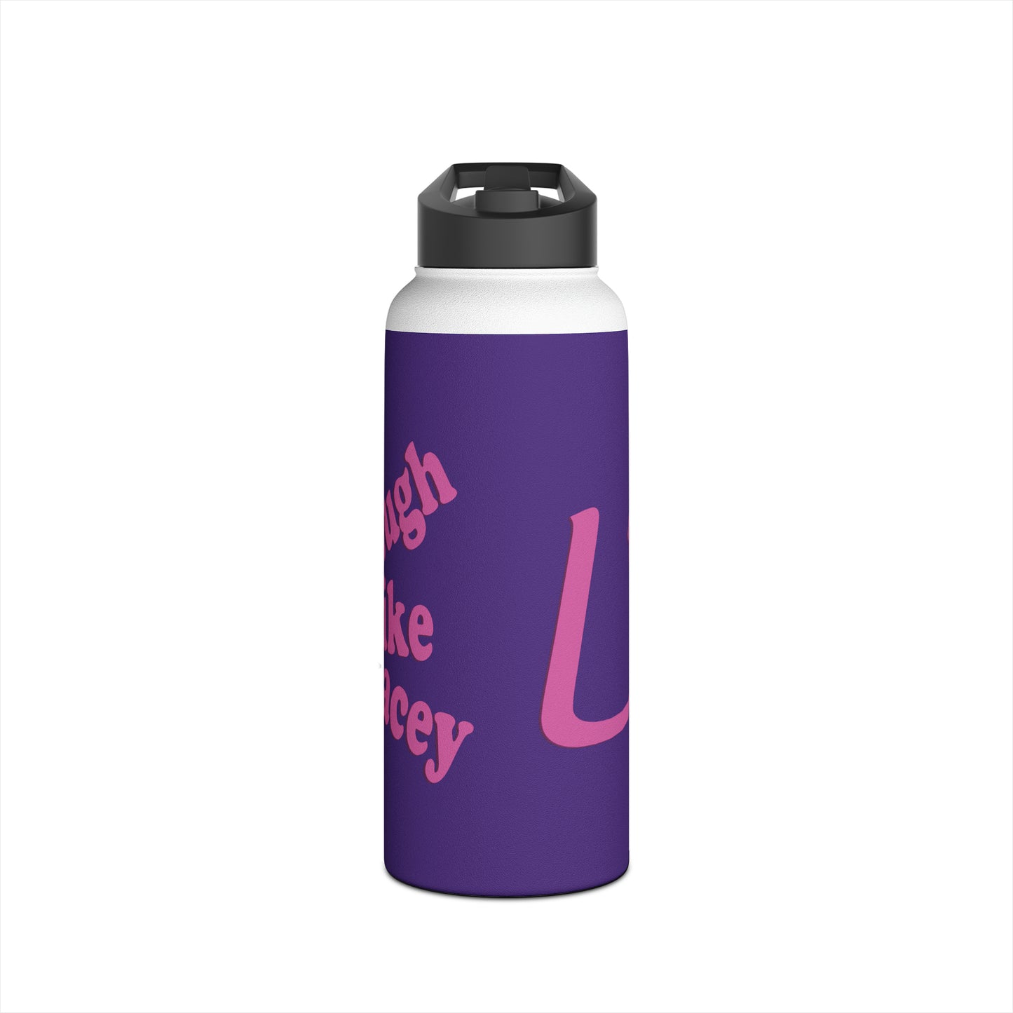 Stainless Steel Water Bottle - Laugh Like Lacey