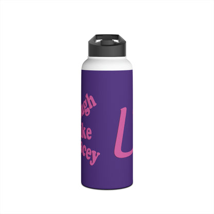 Stainless Steel Water Bottle - Laugh Like Lacey