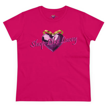 Adult Women's T-Shirt - Shop Like Lacey