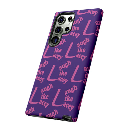 Tough Phone Cases - Laugh Like Lacey (Purple Multi)