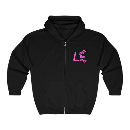 Adult Full Zip Hooded Sweatshirt - Laugh Like Lacey (Front)