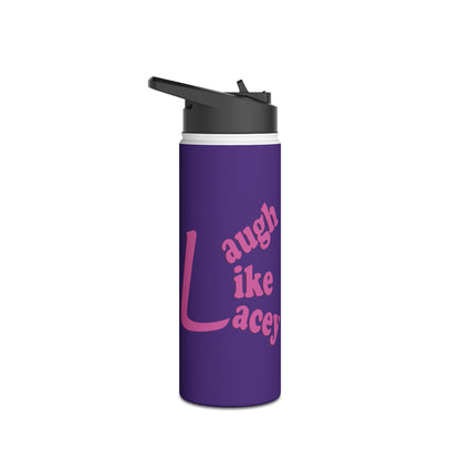 Stainless Steel Water Bottle - Laugh Like Lacey