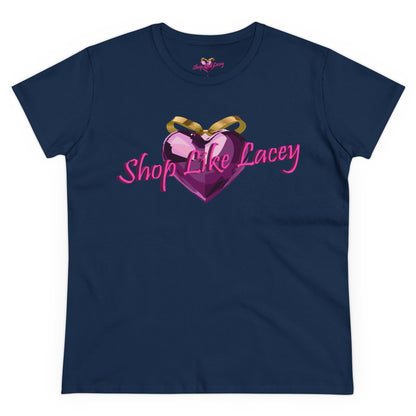 Adult Women's T-Shirt - Shop Like Lacey