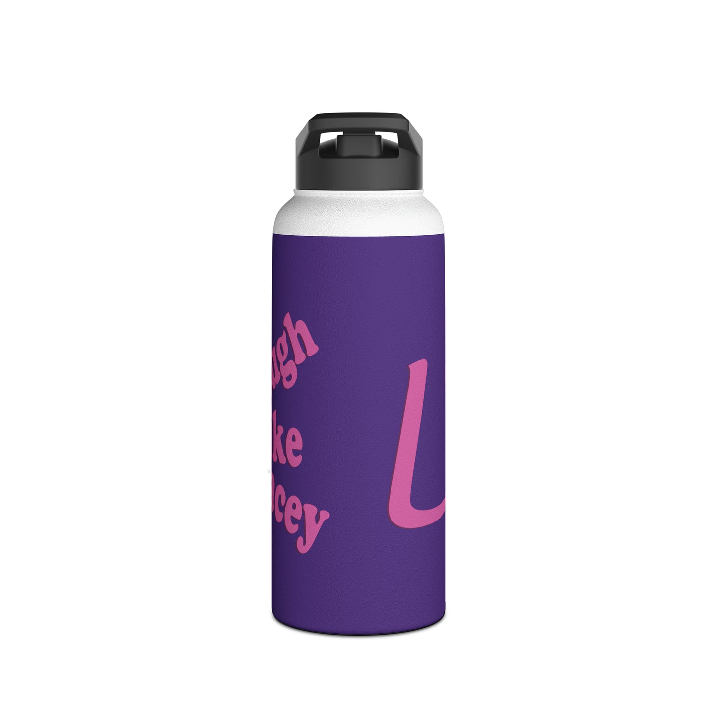 Stainless Steel Water Bottle - Laugh Like Lacey