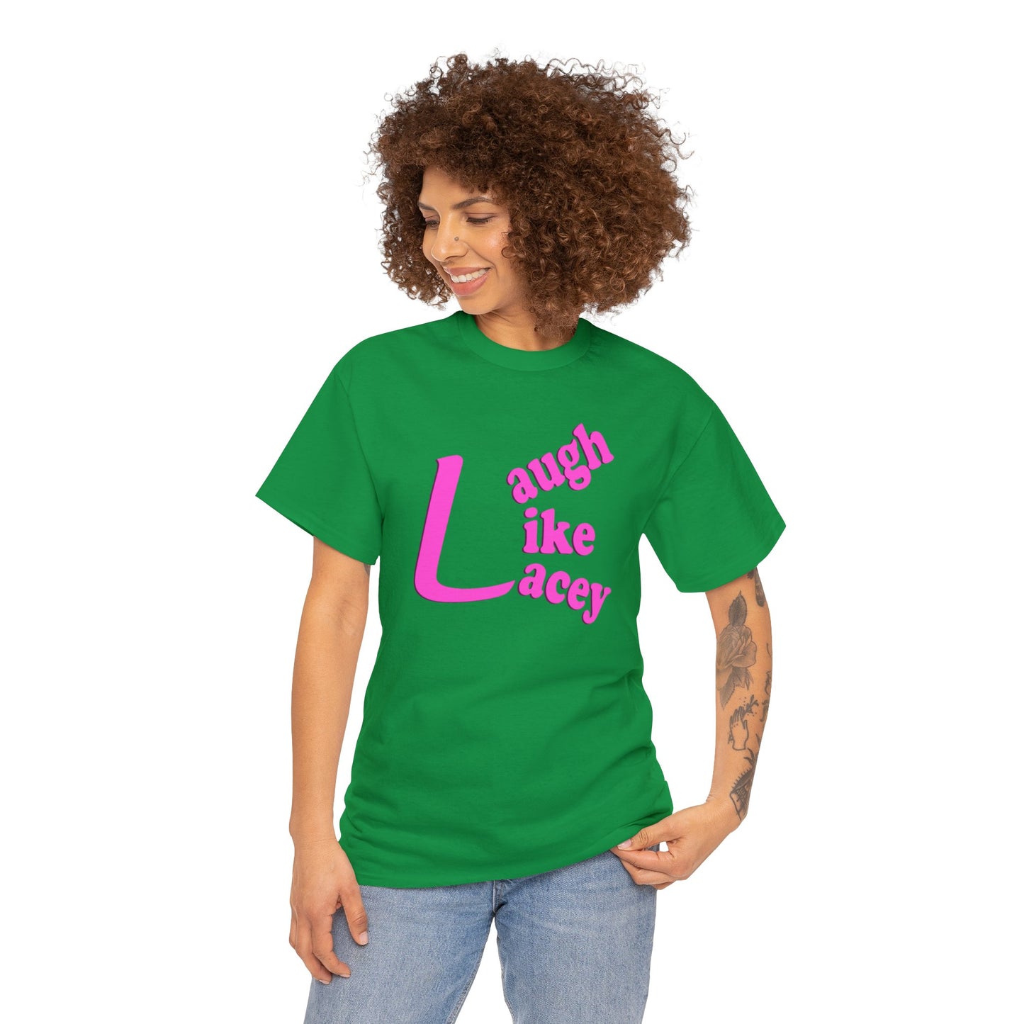 Adult T-Shirt - Laugh Like Lacey