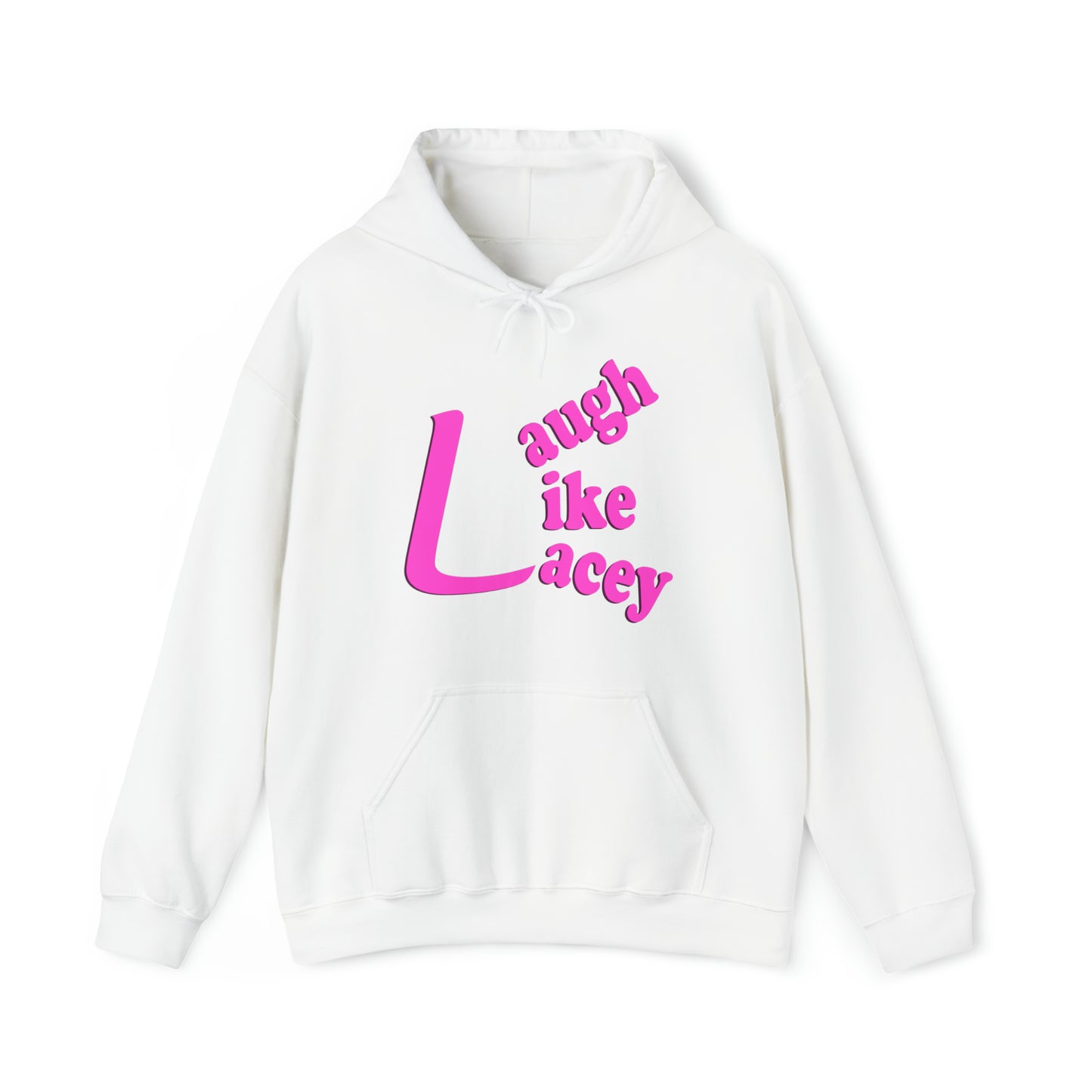 Adult Sweatshirt - Laugh Like Lacey