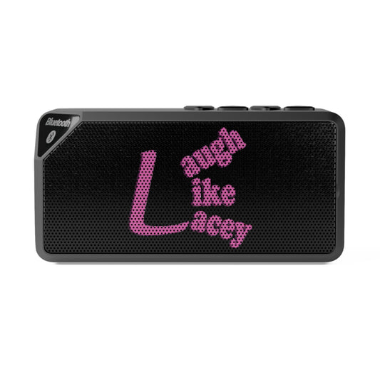 Bluetooth Speaker - Laugh Like Lacey