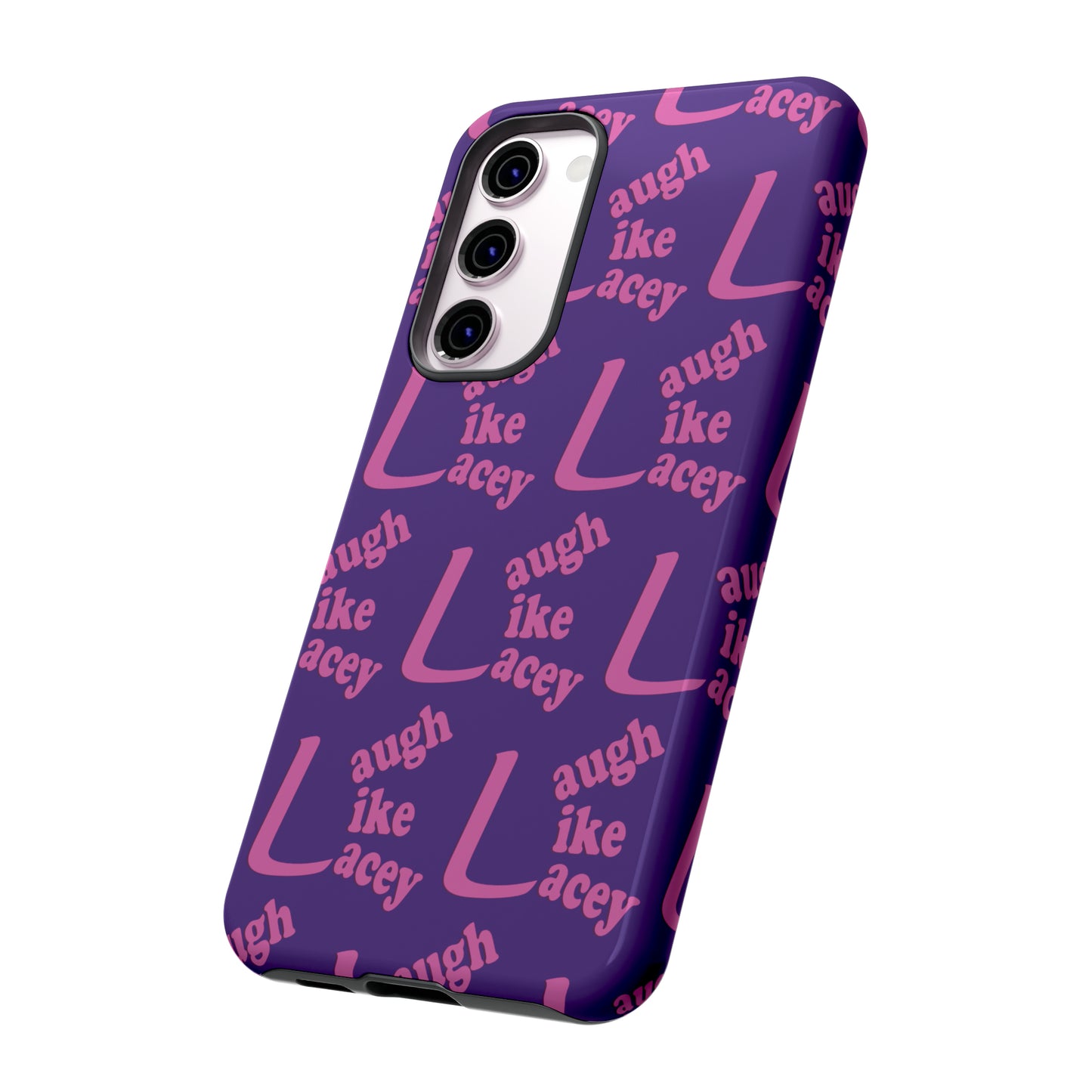 Tough Phone Cases - Laugh Like Lacey (Purple Multi)