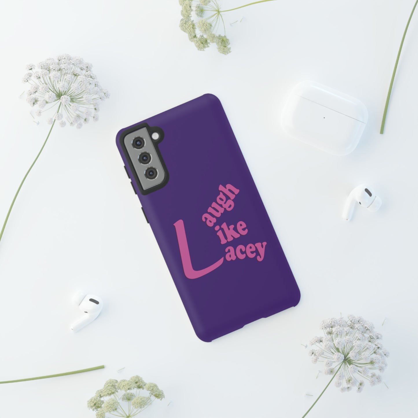 Tough Phone Cases - Laugh Like Lacey (Purple)