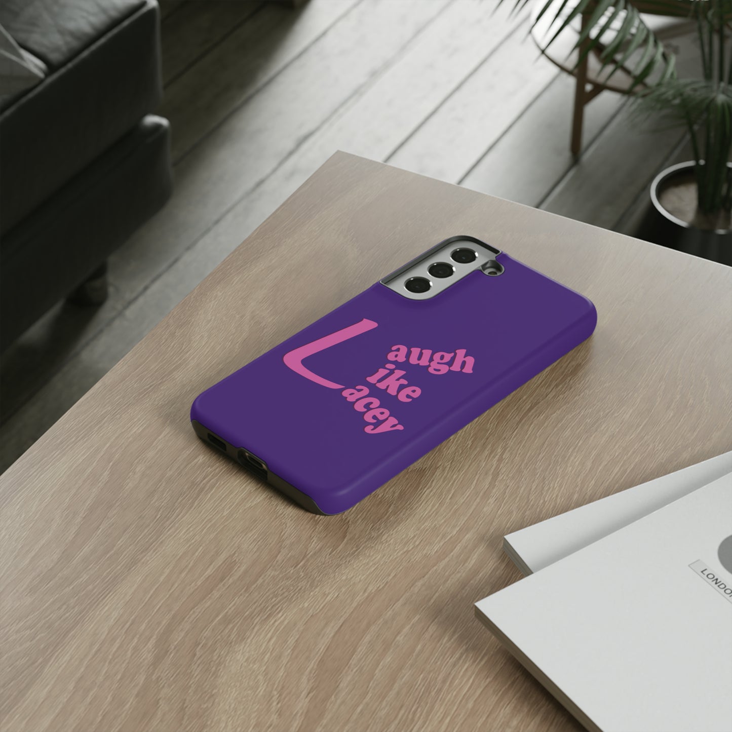 Tough Phone Cases - Laugh Like Lacey (Purple)