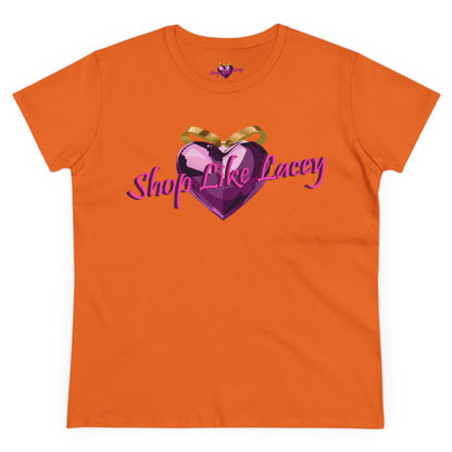 Adult Women's T-Shirt - Shop Like Lacey