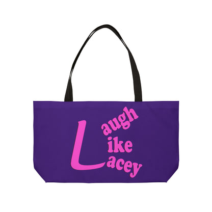 Weekender Tote Bag - Laugh Like Lacey