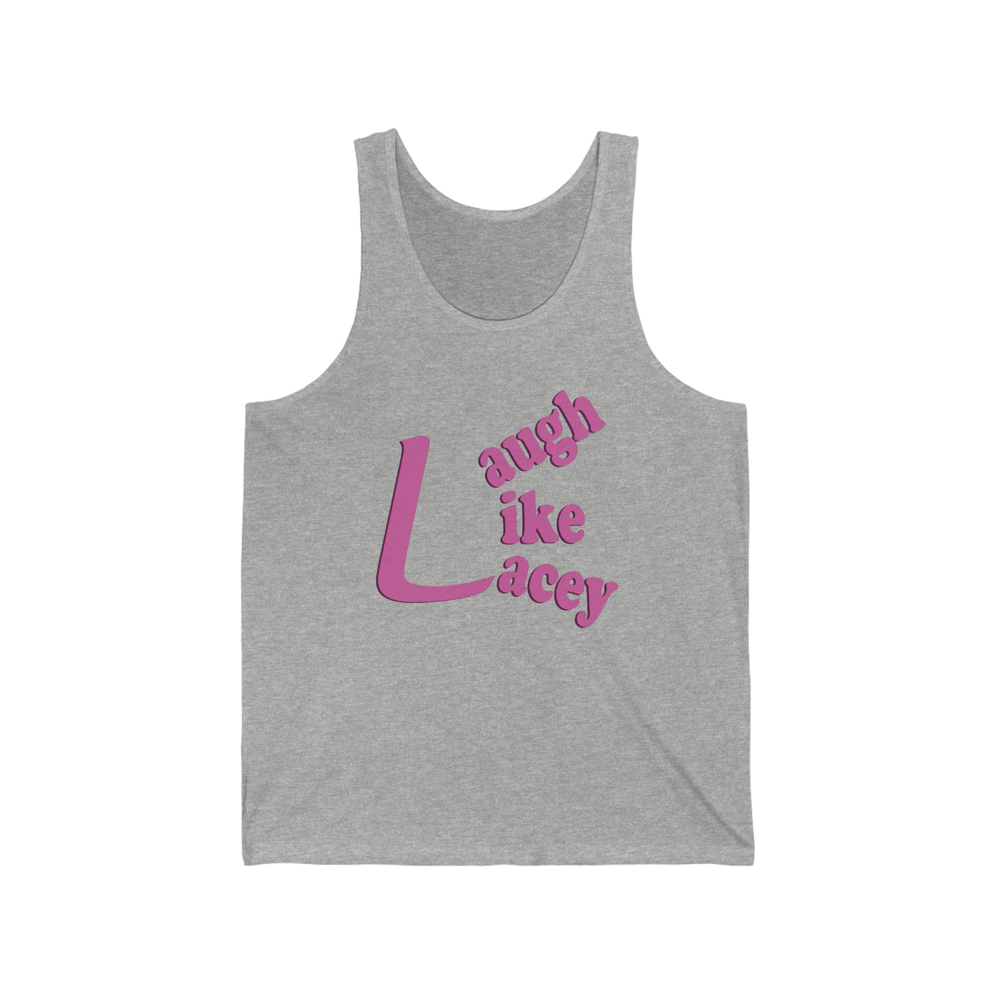 Adult Tank Top - Laugh Like Lacey