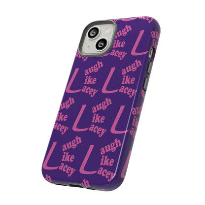 Tough Phone Cases - Laugh Like Lacey (Purple Multi)