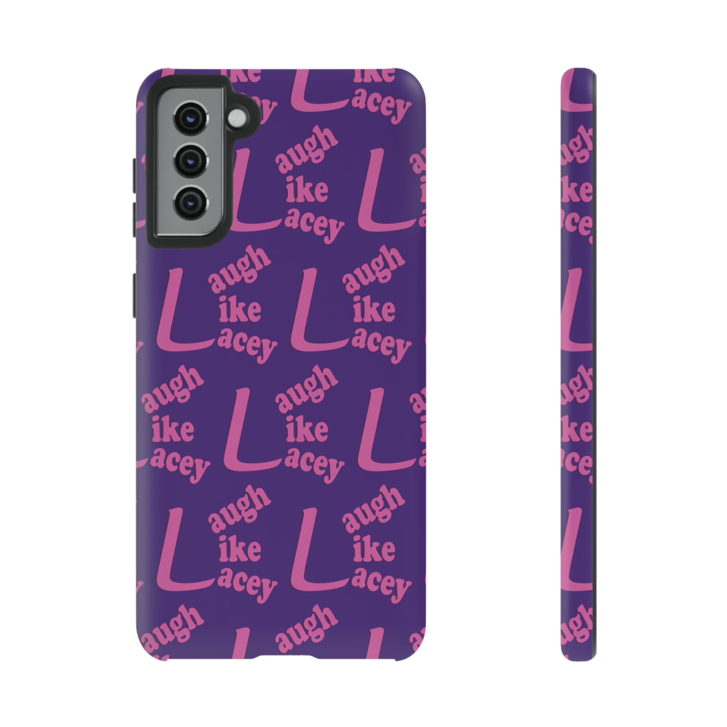 Tough Phone Cases - Laugh Like Lacey (Purple Multi)