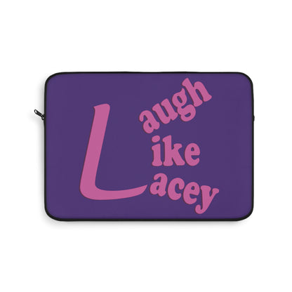 Laptop Sleeve - Laugh Like Lacey