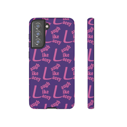 Tough Phone Cases - Laugh Like Lacey (Purple Multi)