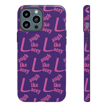 Tough Phone Cases - Laugh Like Lacey (Purple Multi)