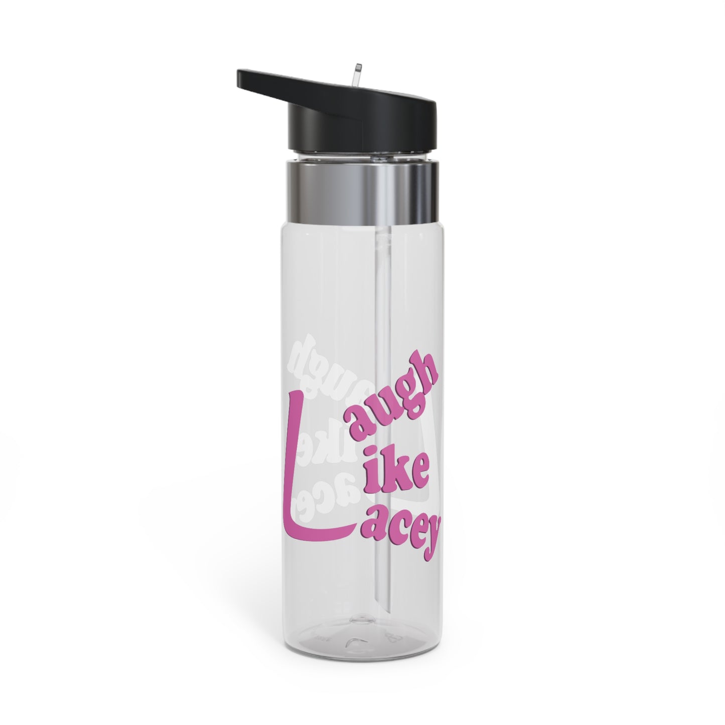 20oz Sport Bottle - Laugh Like Lacey