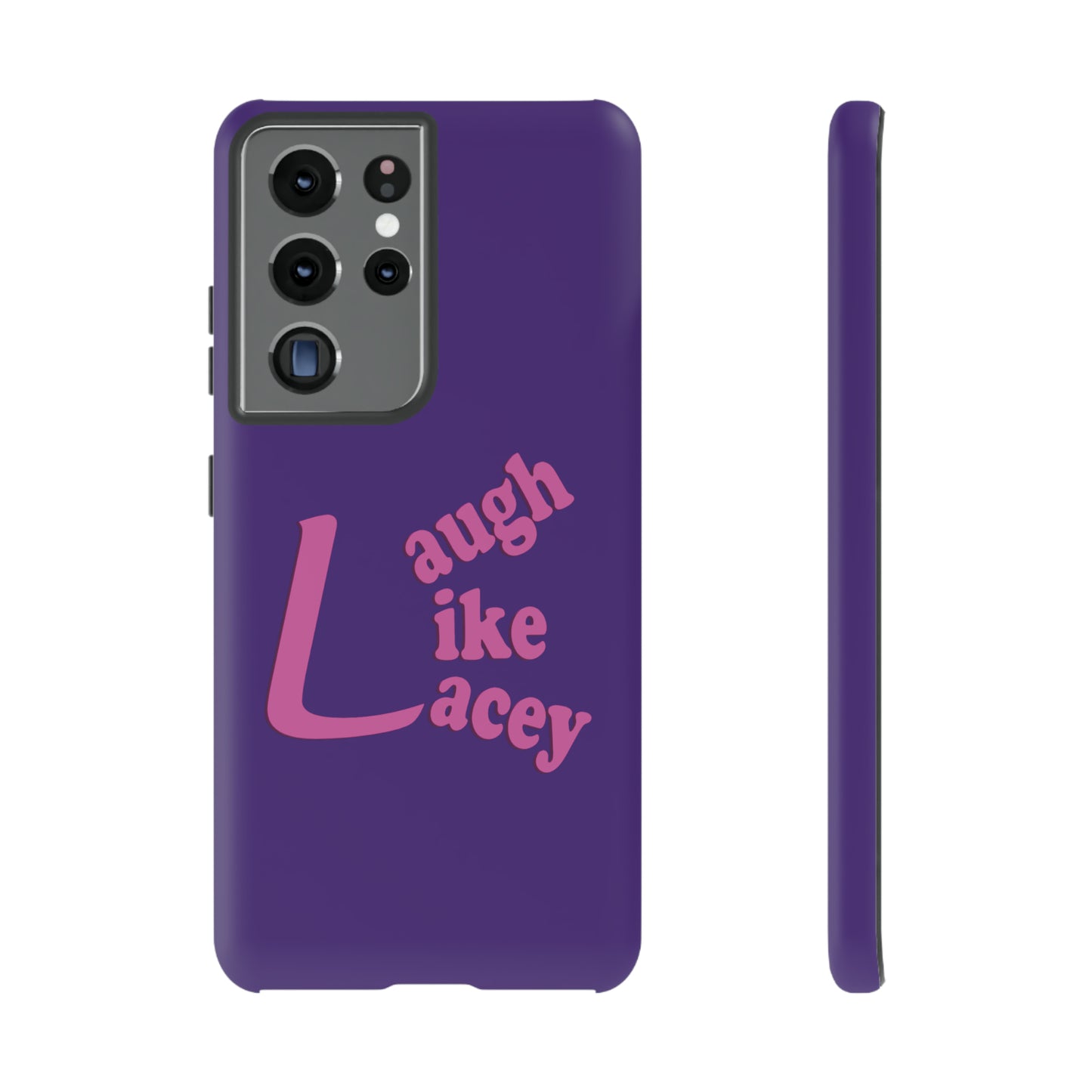 Tough Phone Cases - Laugh Like Lacey (Purple)