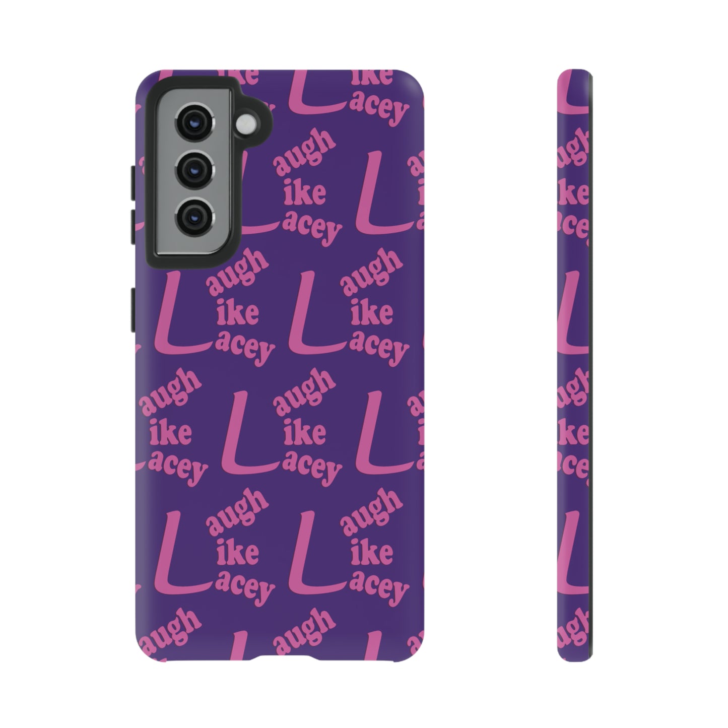 Tough Phone Cases - Laugh Like Lacey (Purple Multi)