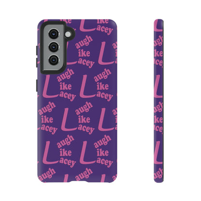 Tough Phone Cases - Laugh Like Lacey (Purple Multi)