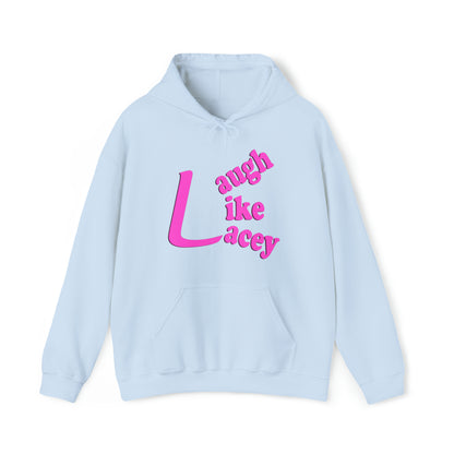 Adult Sweatshirt - Laugh Like Lacey