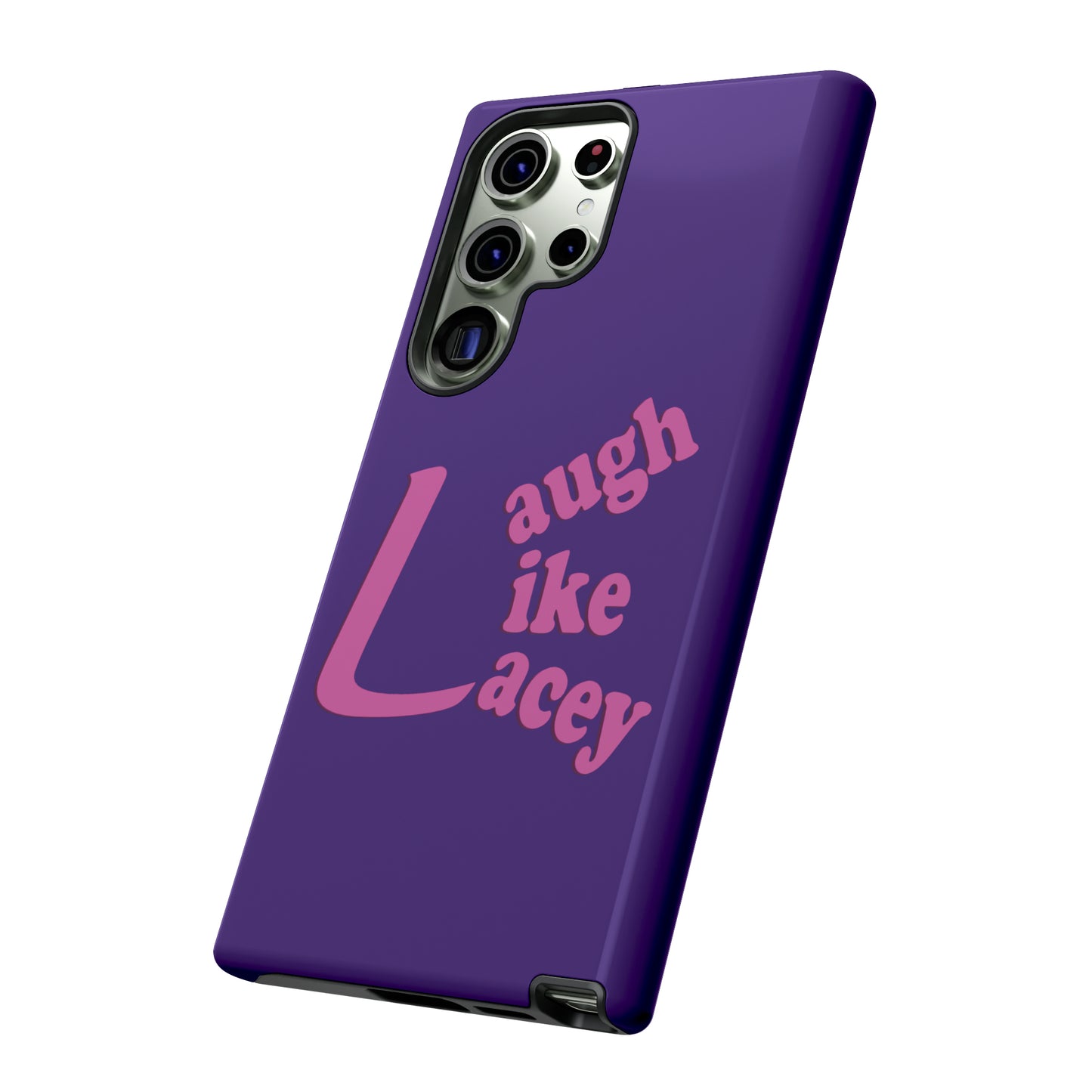 Tough Phone Cases - Laugh Like Lacey (Purple)