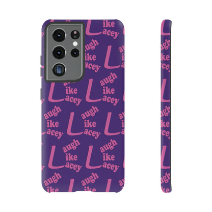 Tough Phone Cases - Laugh Like Lacey (Purple Multi)