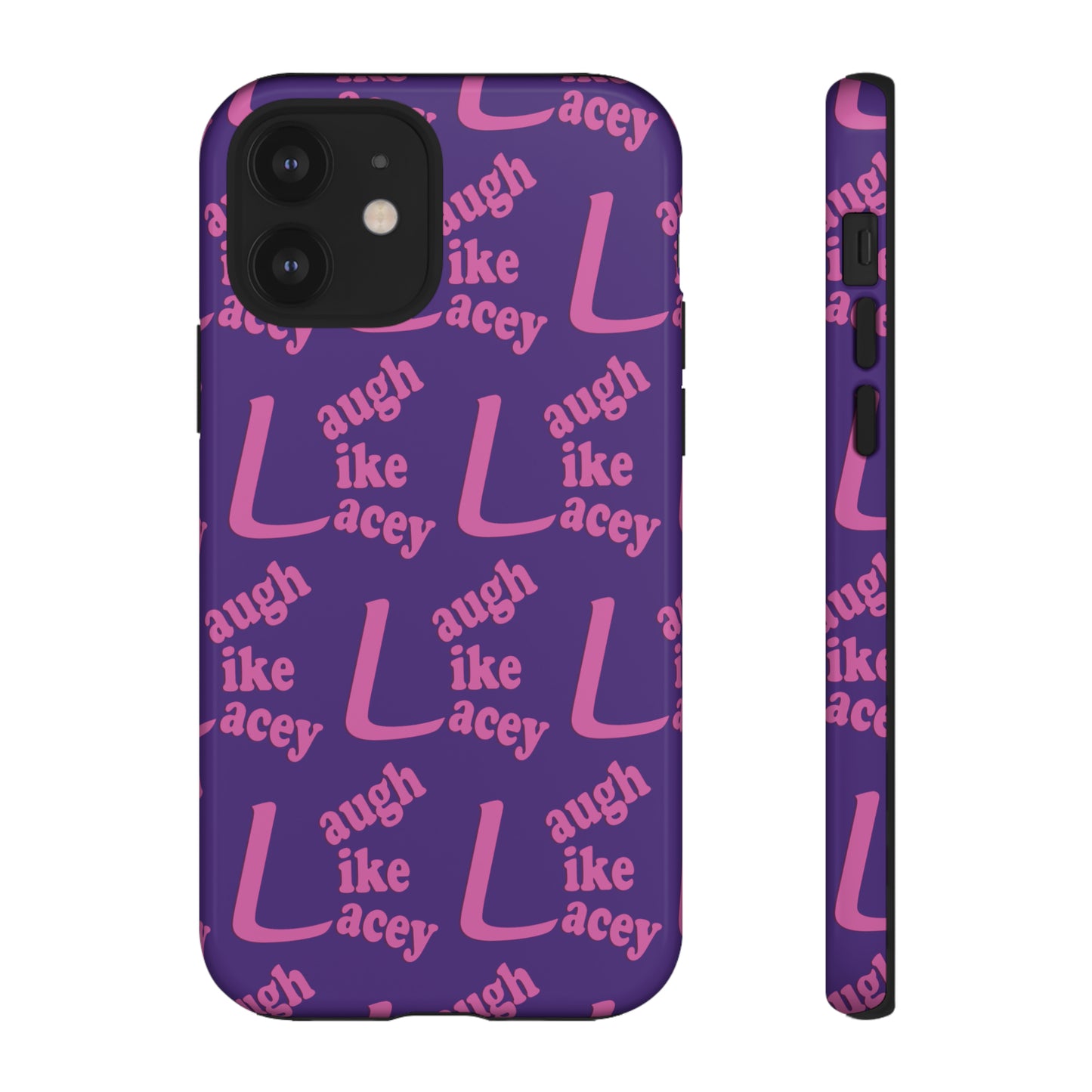 Tough Phone Cases - Laugh Like Lacey (Purple Multi)