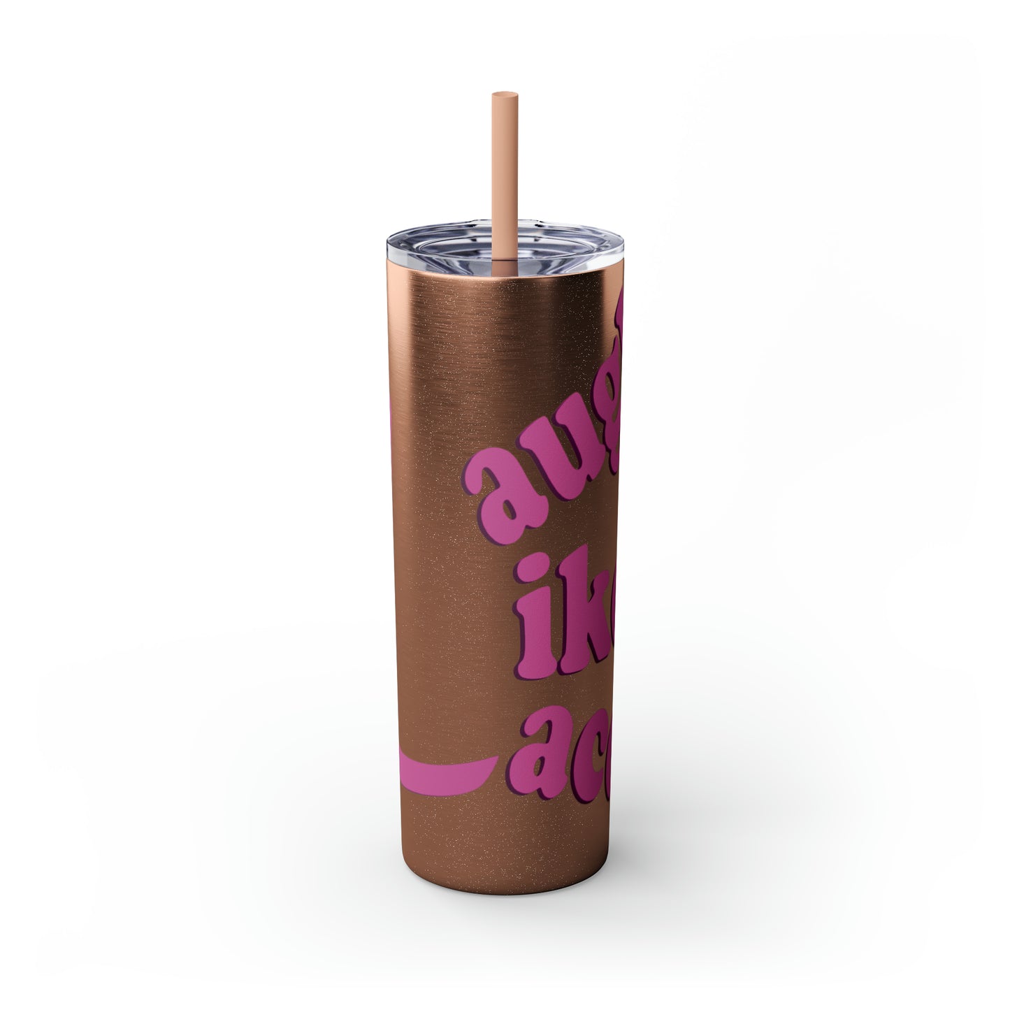 20oz Skinny Tumbler with Straw - Laugh Like Lacey