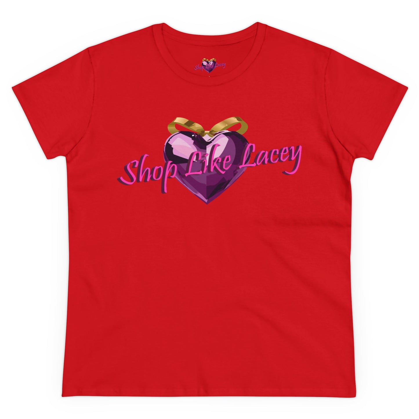 Adult Women's T-Shirt - Shop Like Lacey